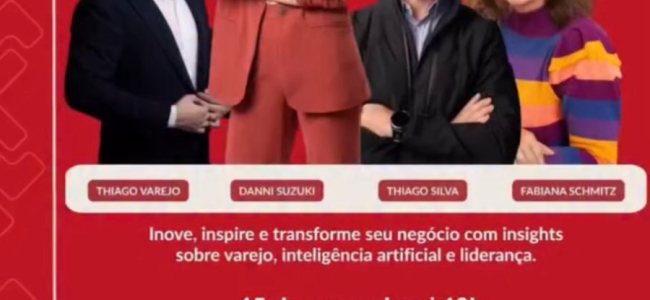 VAREJO MAIS EXPERIENCE: Saiba mais sobre o evento que promete inovação, tendências e propósito Social em Guanhães