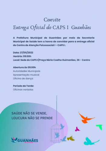 GUANHÃES Entrega Oficial do CAPS I será realizada nesta sexta; o evento é aberto a toda comunidade