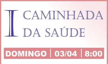 Em comemoração aos Dias Mundial da Atividade Física e da Saúde, Conceição do Mato Dentro promove a I Caminhada da Saúde