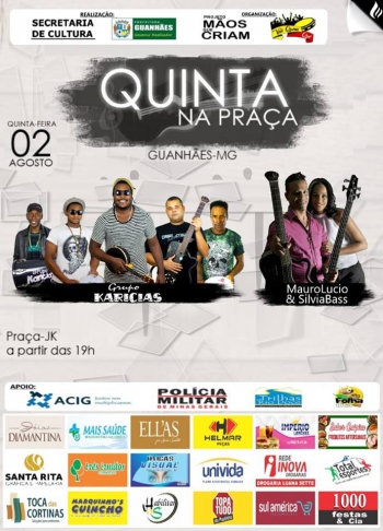 Hoje é dia de Quinta na Praça! Confira as atrações da noite...