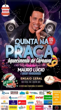 Hoje é dia de Quinta na Praça Aquecimento de Carnaval! Confira o que vai rolar...