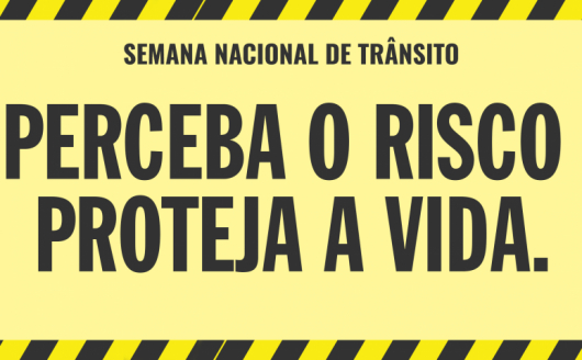 Semana Nacional de Trânsito começa hoje em todo o país