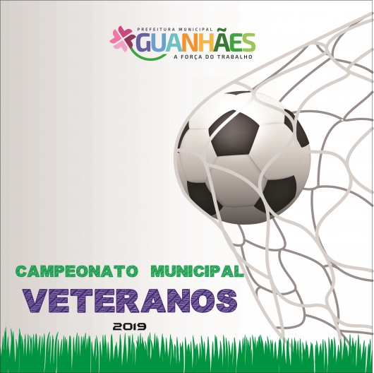 Terminam nesta sexta as inscrições para o Campeonato Municipal de Veteranos 2019 em Guanhães