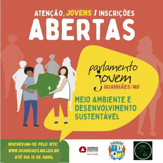 MEIO AMBIENTE E DESENVOLVIMENTO SUSTENTÁVEL: Abertas as inscrições para o Parlamento Jovem de Guanhães