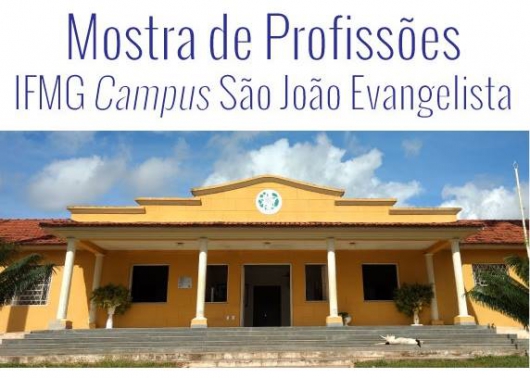 IFMG Campus São João Evangelista vai realizar Mostra de Profissões nesta quarta-feira