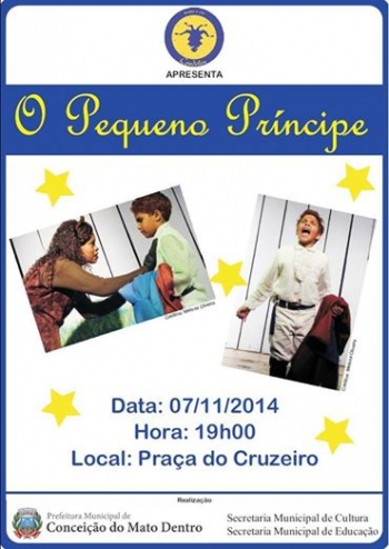 Peça teatral “O Pequeno Príncipe” será apresentada hoje em Conceição do Mato Dentro
