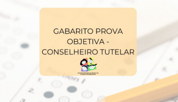 GUANHÃES: Divulgado gabarito do Processo de Escolha dos Membros do Conselho Tutelar