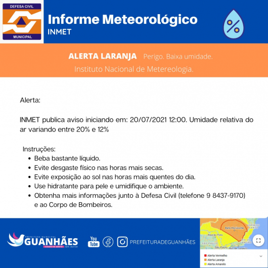 DEFESA CIVIL DE GUANHÃES INFORMA:  INMET emite alerta laranja indicando perigo devido à baixa umidade do ar na região de Guanhães