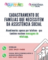 GUANH&Atilde;ES: Cadastramento de fam&iacute;lias que necessitam de aux&iacute;lio social deve ser feito exclusivamente pelo telefone