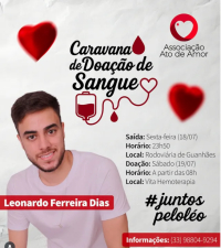 Associação Ato de Amor vai realizar Caravana de doação de sangue em prol do guanhanense Leonardo Ferreira Dias