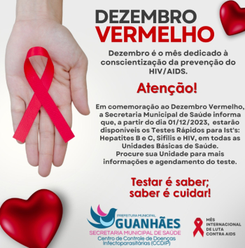 DEZEMBRO VERMELHO: Testes rápidos para IST´s estão disponíveis em todas as Unidades de Saúde de Guanhães