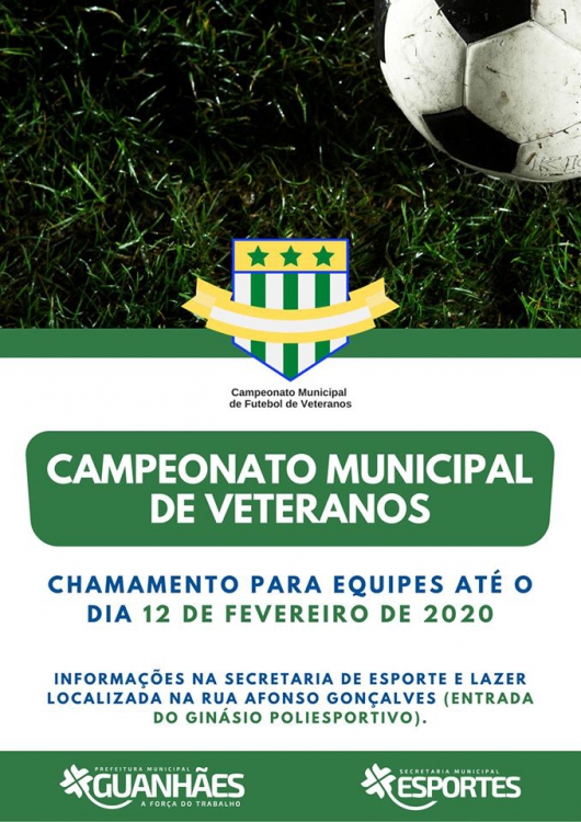 ESPORTE: Aberto chamamento de equipes para o Campeonato Municipal de Futebol de Veteranos em Guanhães