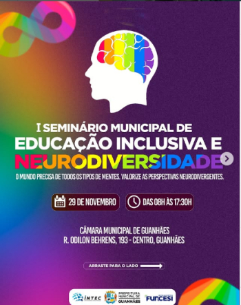 I Seminário Municipal de Educação Inclusiva e acontece neste sábado em Guanhães