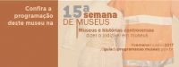 Abertura de uma das exposições que faz parte da 15ª Semana Nacional dos Museus é cancelada no Serro