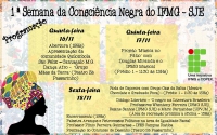 Com rica programação, começa hoje a I Semana da Consciência Negra do IFMG/SJE