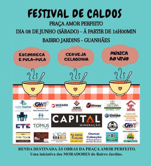 GUANHÃES: Festival de Caldos com renda destinada à manutenção das obras da Praça Amor Perfeito, acontece neste sábado