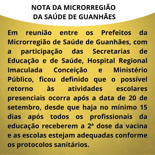 MICRORREGIONAL DE GUANHÃES:  Atividades escolares presenciais devem retornar a partir do dia 20 de setembro em Guanhães