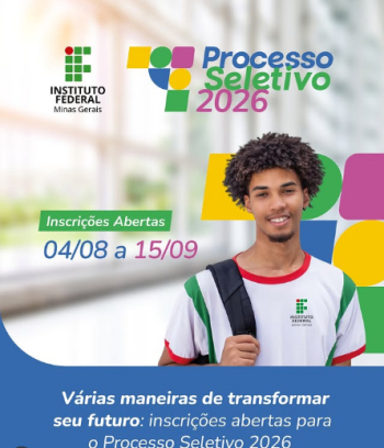 OPORTUNIDADE: Abertas as inscrições para Processo Seletivo 2026 do IFMG/SJE