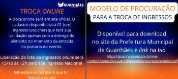 ANIVERSÁRIO DE GUANHÃES: Modelo de Procuração para troca de ingressos já está disponível no site da Prefeitura!