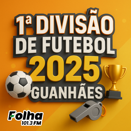 Confira os times que entraram em campo neste final de semana pelo Campeonato Municipal de 1ª Divisão de Guanhães