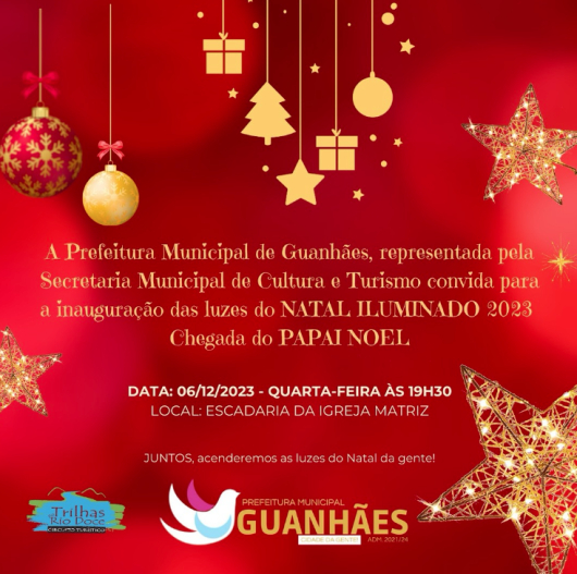 Inauguração das luzes do Natal Iluminado acontece nesta quarta-feira em Guanhães, com a chegada do Papai Noel