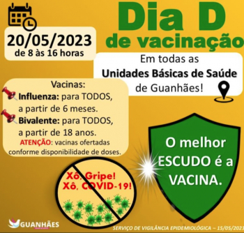 CONTRA A COVID E CONTRA A INFLUENZA: Município de Guanhães promove dia D de vacinação no próximo sábado