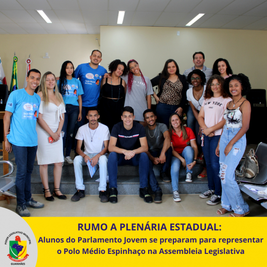 RUMO À PLENÁRIA ESTADUAL: Alunos do Parlamento Jovem de Guanhães se preparam para representar o Polo Médio Espinhaço na Assembleia Legislativa