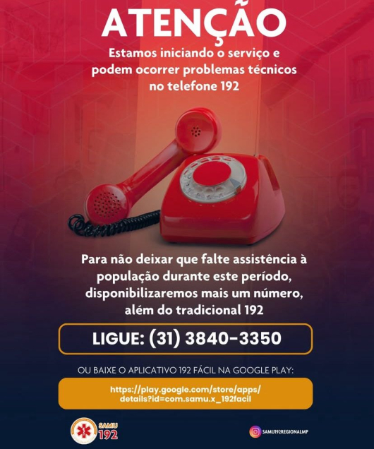 Contato 192 do SAMU em Guanhães pode apresentar problemas técnicos e município divulga número alternativo para que não falte assistência à população