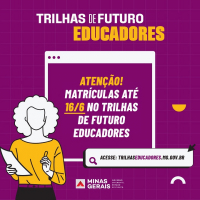 Matrículas para especializações do Trilhas de Futuro Educadores devem ser feitas até 16 de junho
