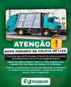 Atenção! Novo horário de coleta
