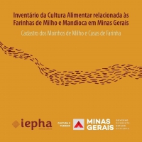 Concei&ccedil;&atilde;o do Mato Dentro pode ter produ&ccedil;&atilde;o de Farinha de Milho e Mandioca como Patrim&ocirc;nio Cultural em Minas Gerais