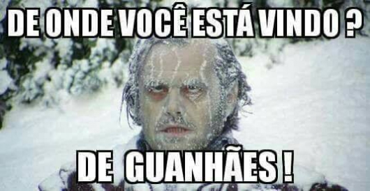 Memes pipocam nas redes sociais com a chegada das baixas temperaturas em Guanhães
