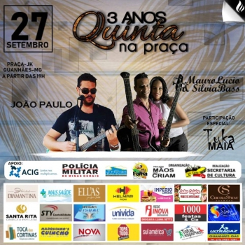 Hoje tem mais uma edição especial do Quinta na Praça em comemoração aos 3 anos do evento na cidade!