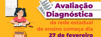 Avaliação diagnóstica da rede estadual de ensino começa nesta segunda-feira (27/2)