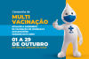 Campanha de multivacinação de crianças e adolescentes tem Dia D neste sábado em Guanhães