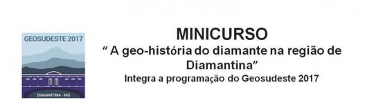 Começa na próxima semana em Diamantina o Geosudeste 2017