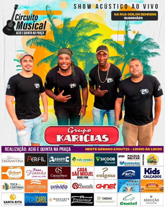 Neste sábado tem Circuito Musical na Odilon Behrens, com show acústico do Grupo Karícias