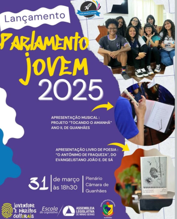 Vem aí o lançamento do Parlamento Jovem 2025 em Guanhães!