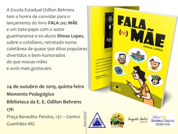 ‘FALA DE MÃE’: Mais uma obra do autor guanhanense Dimas Lopes será lançada nesta quinta em Guanhães