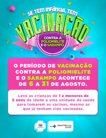 Campanha Nacional contra Poliomielite e Sarampo começa hoje em Guanhães