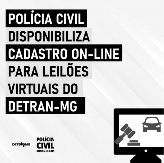 PCMG disponibiliza cadastro on-line para leilões virtuais do Detran