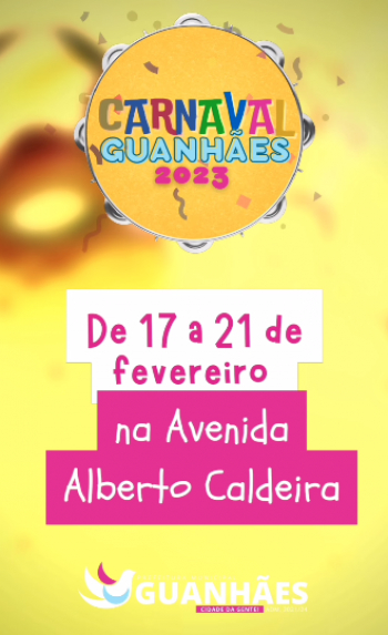 Prefeitura Municipal de Guanhães anuncia Carnaval 2023