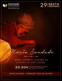 No adro do Santuário: Espetáculo &#039;Maria Saudade&#039; será apresentado hoje, em Conceição do Mato Dentro