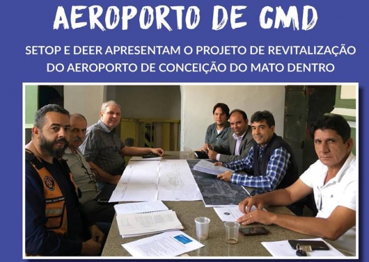 Projeto de revitalização do aeroporto de Conceição do Mato Dentro é apresentado na cidade