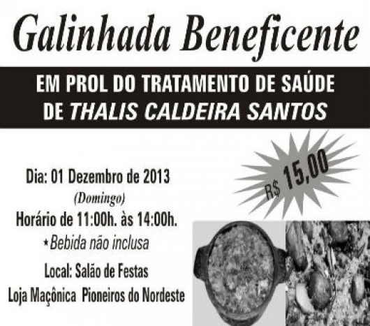 Loja Maçônica Pioneiros do Nordeste promove galinhada beneficente em prol do tratamento de Thalis Caldeira