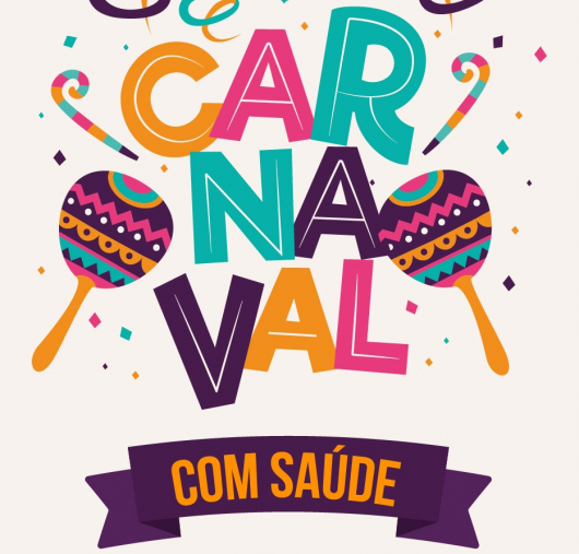 APROVEITE A FOLIA COM SEGURANÇA E SAÚDE: Confira alguns cuidados básicos para evitar complicações durante as festividades