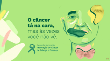 Campanha alerta para prevenção ao câncer de cabeça e pescoço