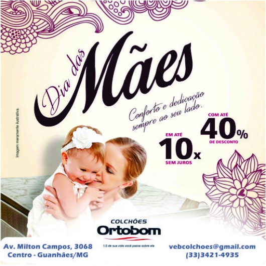 Dia das Mães é na Ortobom Guanhães!