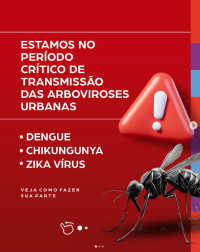 Município de Guanhães alerta para período crítico de transmissão da dengue, zika e Chikungunya
