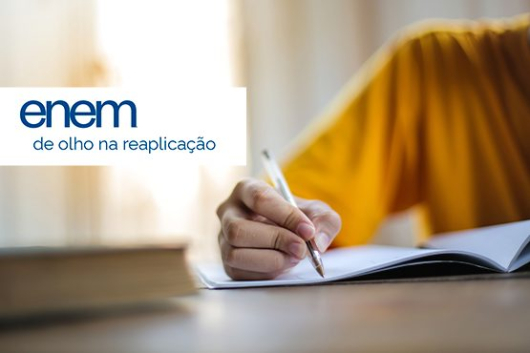 Enem 2024: saiba quem pode pedir a reaplicação do exame